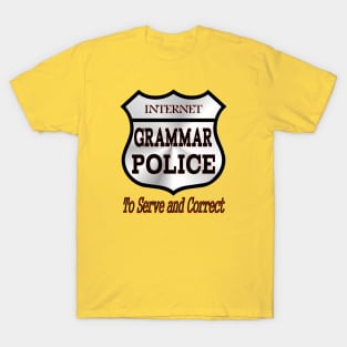 Internet Grammar Police T-Shirt